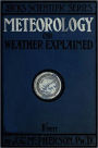 Meteorology; or, Weather Explained.