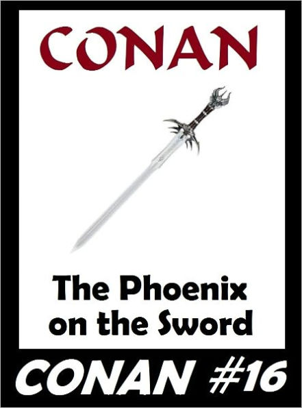 Conan: The Phoenix on the Sword (Original Version) #16