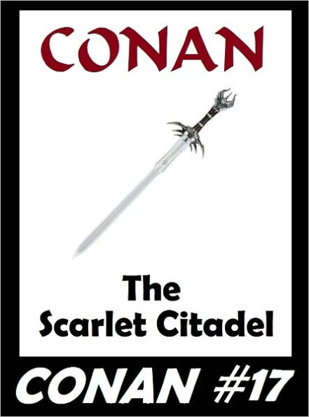 Conan: The Scarlet Citadel (Original Version) #17