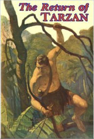 Title: The Return Of Tarzan: An Adventure/Pulp Classic By Edgar Rice Burroughs! AAA+++, Author: Edgar Rice Burroughs