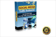 Title: Social Media Traffic Avalanche - Get Unlimited Traffic From High Traffic Social Media Sites ! AAA+++, Author: Peter Smith