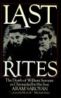 LAST RITES: The Death of William Saroyan