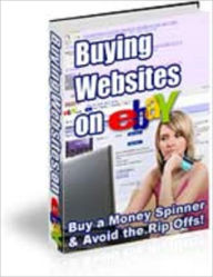 Title: Buying Websites on eBay, Author: 21 Century eBook