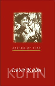 Title: Stones of Fire, Author: Isobel Kuhn