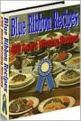 Blue Ribbon 490 Award Winning Recipes