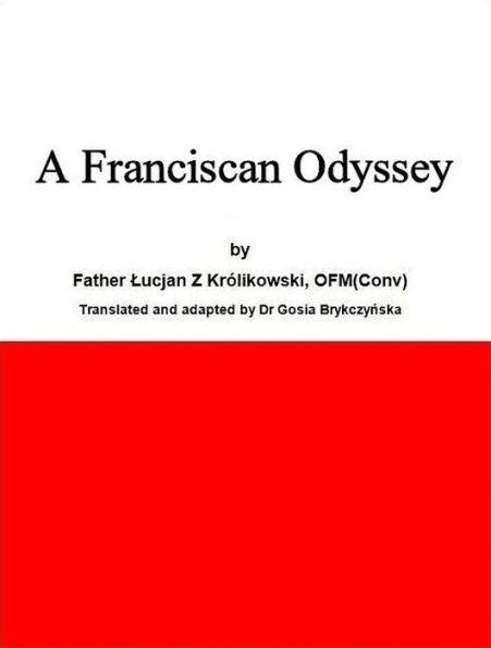 A Franciscan Odyssey