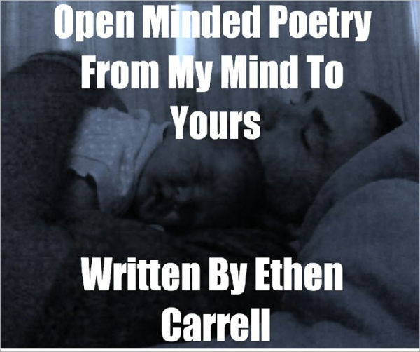 Open Minded Poetry From My Mind To Yours