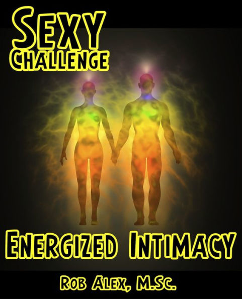 Sexy Challenge - Energized Intimacy