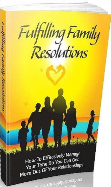 eBook about Fulfilling Family Resolutions