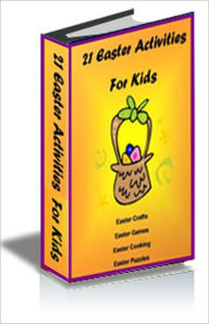 Title: 21 Easter Activities for Kids, Author: Teresa Evans