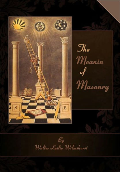 The Meaning of Masonry