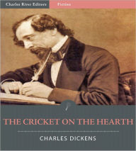 Title: The Cricket on the Hearth (Illustrated), Author: Charles Dickens