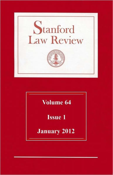 Stanford Law Review: Volume 64, Issue 1 - January 2012