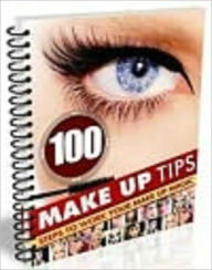 Title: 100 Make Up Tips, Author: All classic book warehouse