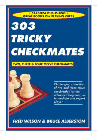 Title: 303 Tricky Checkmate, Author: Fred Wilson
