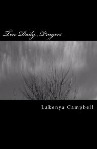 Title: Ten Daily Prayers, Author: Lakenya Campbell