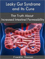Leaky Gut Syndrome and Its Cure