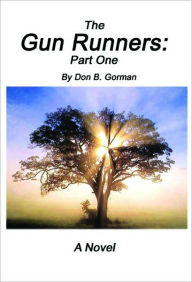 Title: The Gun Runners, Author: Don Gorman