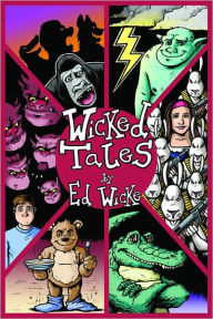 Title: Wicked Tales, Author: Ed Wicke