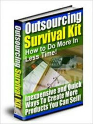 Title: Outsourcing Survival Kit, Author: 21 Century eBook 21 Century eBook