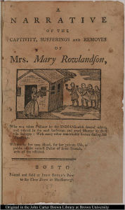 Title: A Narrative Of The Captivity, Sufferings, and Removes, of Mrs. Mary Rowlandson, Who Was Taken Prisoner By The Indians; With Several Others... Written by her own hand (179l), Author: Mary Rowlandson