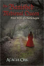 The Banished Medieval Queen