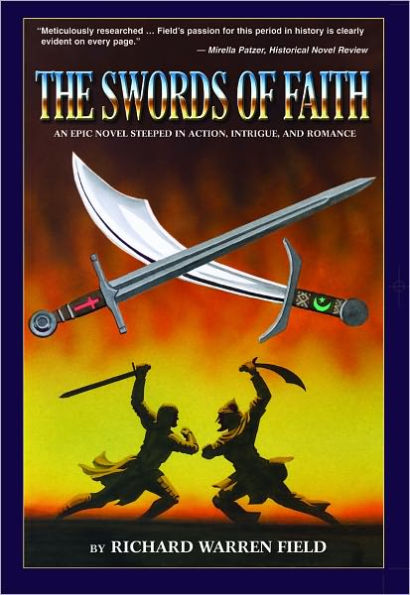 The Swords of Faith: A Novel of the Crusades