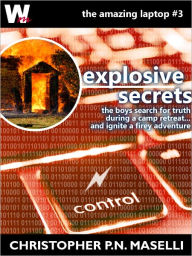 Title: Explosive Secrets (3), Author: Christopher Maselli