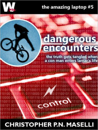 Title: Dangerous Encounters (5), Author: Christopher Maselli