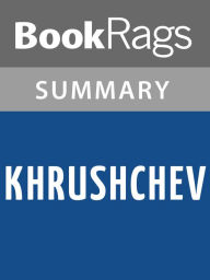 Title: Khrushchev by William Taubman l Summary & Study Guide, Author: BookRags