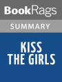 Kiss the Girls by James Patterson l Summary & Study Guide