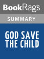 God Save the Child by Robert B. Parker l Summary & Study Guide