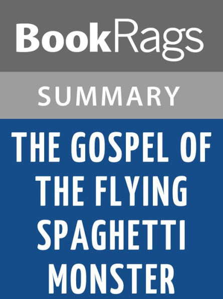 The Gospel of the Flying Spaghetti Monster by Bobby Henderson l Summary & Study Guide