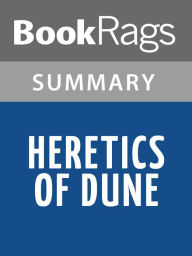 Title: Heretics of Dune by Frank Herbert l Summary & Study Guide, Author: BookRags