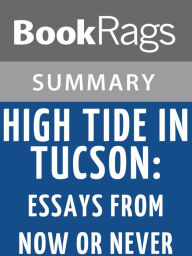 Title: High Tide in Tucson by Barbara Kingsolver l Summary & Study Guide, Author: BookRags