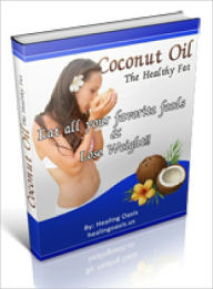 Title: Coconut Oil The Healthy Fat, Author: Dawn Publishing