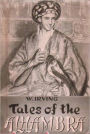 Tales Of The Alhambra: A Short Story Collection, Fiction and Literature, History Classic By Washinton Irving!