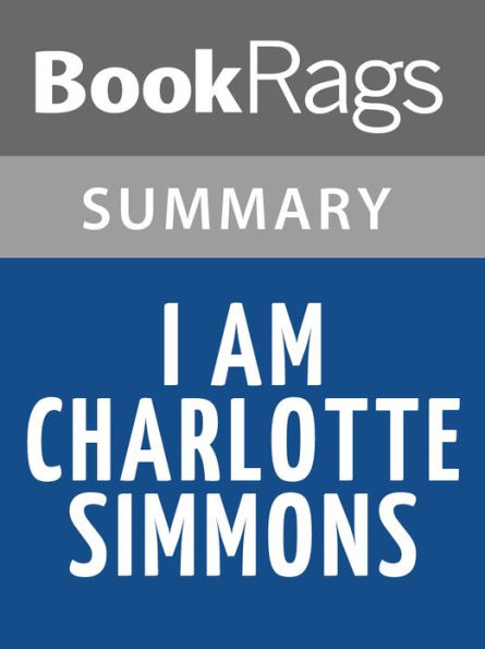 I Am Charlotte Simmons by Tom Wolfe l Summary & Study Guide