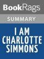 I Am Charlotte Simmons by Tom Wolfe l Summary & Study Guide