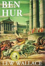 Title: Ben-Hur: A Tale of the Christ, Author: Lewis Wallace