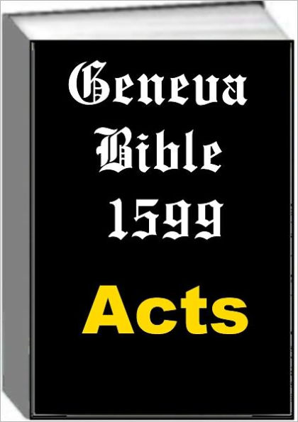 Geneva Bible 1599 Acts