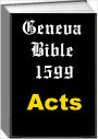 Geneva Bible 1599 Acts