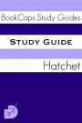 Study Guide: Hatchet (A BookCaps Study Guide)