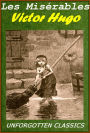 Les Miserables Complete and Unabridged: With Illustrations [Remastered for NOOK]