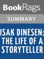 Isak Dinesen by Judith Thurman l Summary & Study Guide