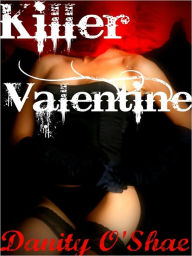 Title: Killer Valentine, Author: Danity O'Shae