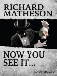 Title: Now You See It, Author: Richard Matheson