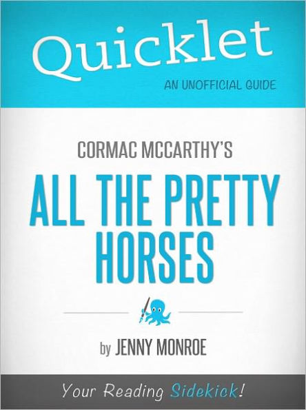 Quicklet on All The Pretty Horses