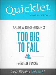 Title: Quicklet on Too Big to Fail, Author: The Quicklet Team