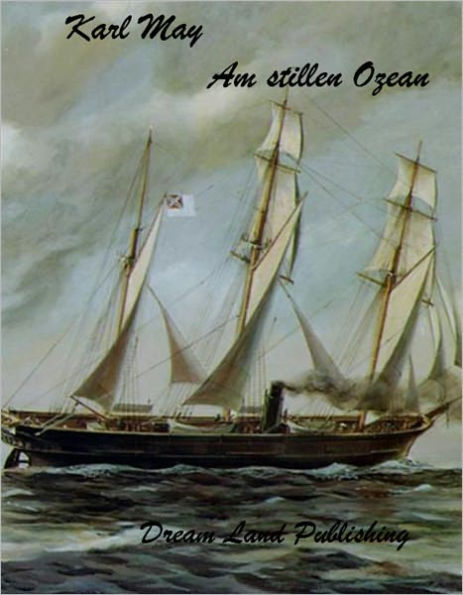 Karl May - Am Stillen Ocean(deutsch - German)